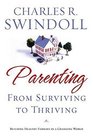 Parenting From Surviving to Thriving