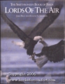 Lords of the air The Smithsonian book of birds