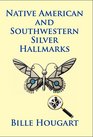 Native American and Southwestern Silver Hallmarks