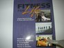 Fitness for Life, Lifetime Physical Activity & Fitness Laboratory Manual (Department of Exercise and Sport Science East Carolina University)