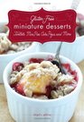 GlutenFree Miniature Desserts Tartlets Mini Pies Cake Pops and More