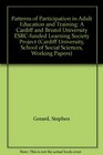 Patterns of Participation in Adult Education and Training A Cardiff and Bristol University ESRCfunded Learning Society Project