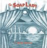 The Soap Lady