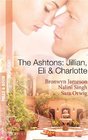 The Ashtons Jillian Eli and Charlotte Just a Taste / Awaken the Senses / Estate Affair