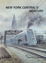 New York Central's Mercury The Train of Tomorrow