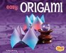 Easy Origami A Stepbystep Guide for Kids