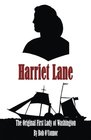 Harriet Lane The Original First Lady of Washington