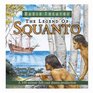 The Legend of Squanto (Focus on the Family Radio Theatre)