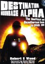 Destination Moonbase Alpha  The Unofficial and Unauthorised Guide to Space 1999