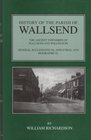 History of the Parish of Wallsend The Ancient Townships of Wallsend and Willington