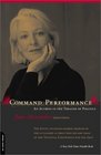 Command Performance An Actress in the Theater of Politics