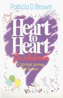 Heart to Heart Guidebook A Spiritual Journey for Women