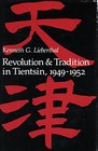 Revolution and Tradition in Tientsin 19491952