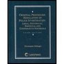 Criminal Procedure Regulation of Police Investigation  Legal Historical Empirical and Comparative Materials