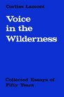 Voice in the Wilderness Collected Essays of Fifty Years