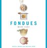 Fondues Made Easy