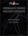 AfrikaansEnglish and EnglishAfrikaans Dictionary