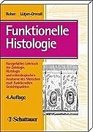Funktionelle Histologie