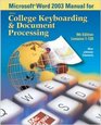 Microsoft  Word 2003 Manual for College Keyboarding  Document Processing