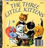 Three Little Kittens