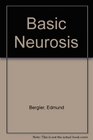 Basic Neurosis Oral Regression and Psychic Masochism