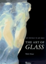 The Art of Glass Art Nouveau to Art Deco