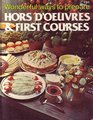 Wonderful ways to prepare HORS D'OEUVRES  FIRST COURSES