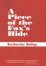 A Piece of the Fox's Hide