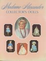 Madame Alexander Collector's Dolls and Price Guide