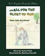 Small for the Glory of God Saint John the Dwarf