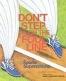 Don't Step on the Foul Line Sports Superstition