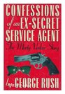 Confessions of an ExSecret Service Agent