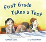 First Grade Takes a Test