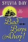 Bad Boys Ahoy