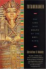 Tutankhamen The Life and Death of a BoyKing