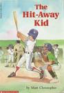 The HitAway Kid