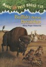 Buffalo Before Breakfast (Magic Tree House, No 18)