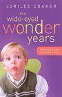 The WideEyed Wonder Years A Mommy Guide to Preschool Daze