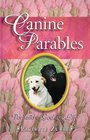 Canine Parables: Portraits of God and Life