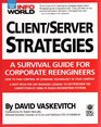 Client/Server Strategies A Survival Guide for Corporate Reengineers