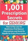 1,001 Prescription Secrets for Seniors