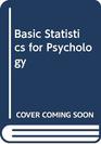 Basic Statistics for Psychology