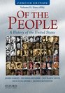 Of the People A Concise History of the United States Volume II Since 1865