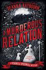 A Murderous Relation (Veronica Speedwell, Bk 5)