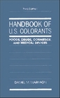 Handbook of US Colorants  Foods Drugs Cosmetics and Medical Devices