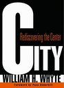 City Rediscovering the Center