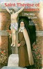 Saint Therese of Lisieux The Way of Love