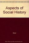 Aspects of Social History