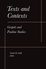 Texts and Contexts Gospels and Pauline Studies