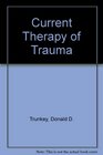 Current Therapy of Trauma